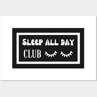 Sleep All Day club Posters and Art